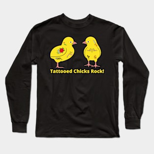 Tattooed chicks rock! - tattoos Long Sleeve T-Shirt